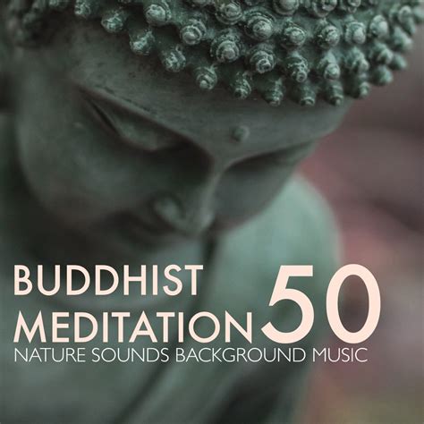 ‎Buddhist Meditation 50 - Nature Sounds Background Music for Buddha ...