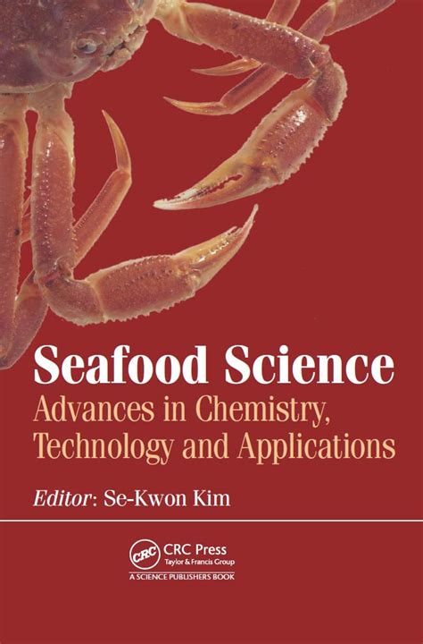 Seafood Science: Advances in Chemistry, Technology and Applications ...