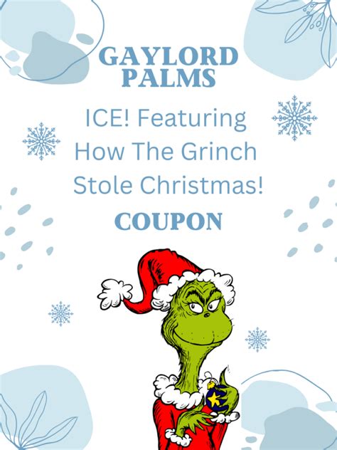 Gaylord Palms How the Grinch Stole Christmas ICE! Coupon Code | Green ...