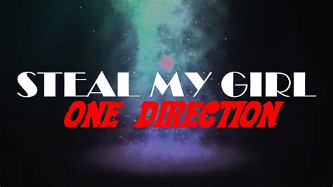 Steal My Girl One Direction(Acoustic Version with lyrics) - YouTube