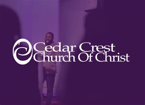 Sermons - Cedar Crest Church of Christ