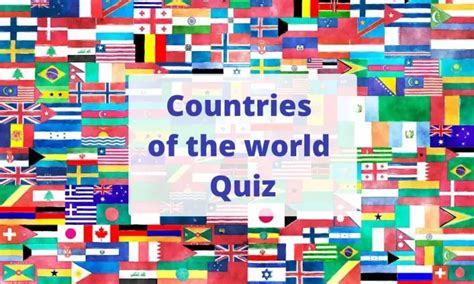 Countries Of The World Quiz - 50 Country Questions & Answers