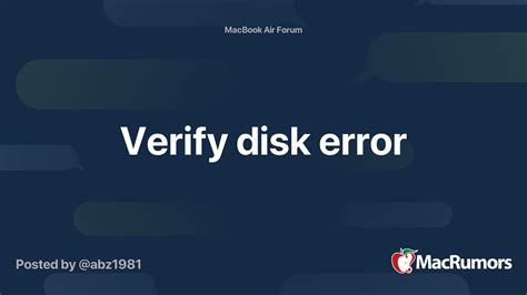 Verify disk error | MacRumors Forums