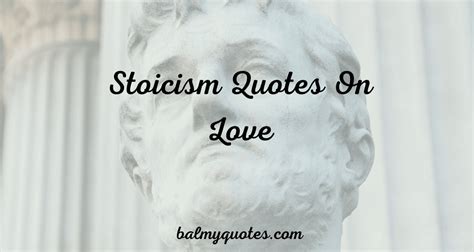 13 Stoicism Quotes On Love (Timeless Stoic Advice on Love)