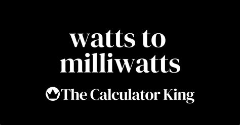 Convert Watts to Milliwatts (W to mW) | Examples & Steps