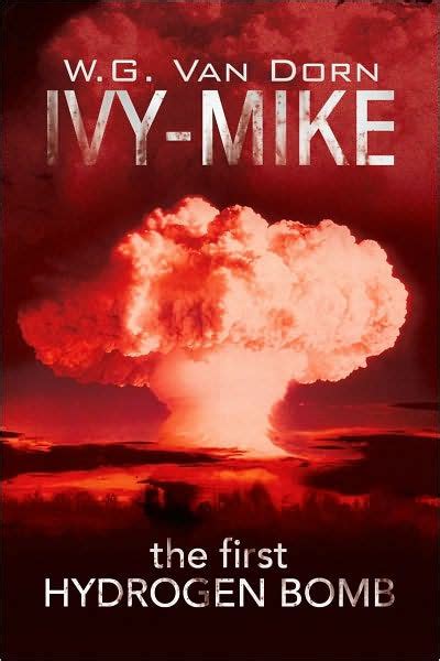 IVY-MIKE by W.G. Van Dorn, Paperback | Barnes & Noble®