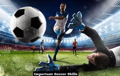 Soccer Skills | 7 Crucial Skills that You Needed to Learn in 2022 ...