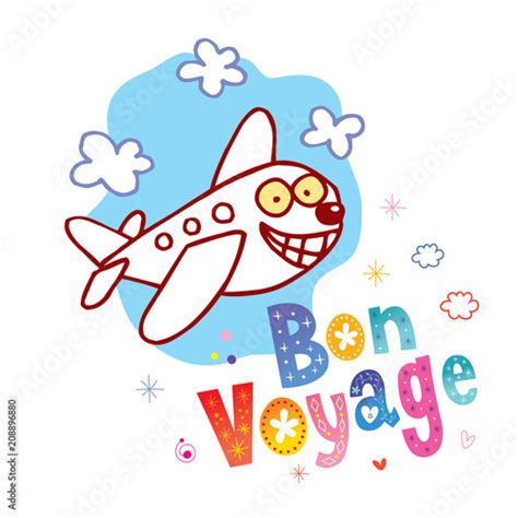 "Bon Voyage - have a nice trip - cute airplane character mascot travel ...