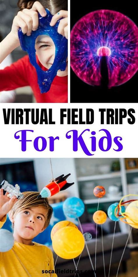 101 Virtual Field Trips To Take With Your Kids - SoCal Field Trips