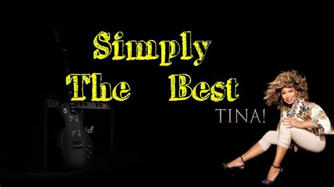 simply the best Tina Turner videolyrics - YouTube