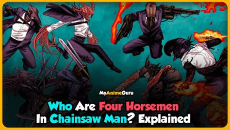 Who Are The Four Horsemen In Chainsaw Man? Explained - MyAnimeGuru