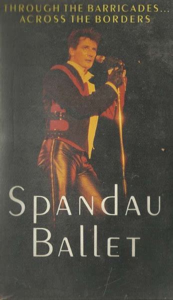 Spandau Ballet - Through The Barricades...Across The Borders (VHS) | Discogs