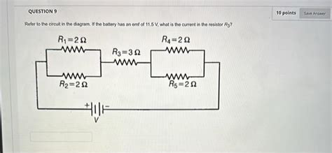 Solved QUESTION 9 Refer to the circuit in the diagram. If | Chegg.com