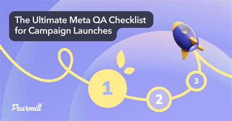 The Ultimate Meta QA Checklist for Campaign Launches - Pearmill Blog