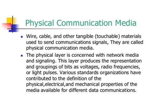 Physical communication media