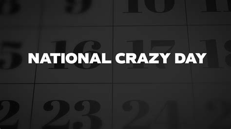 National Crazy Day - List of National Days