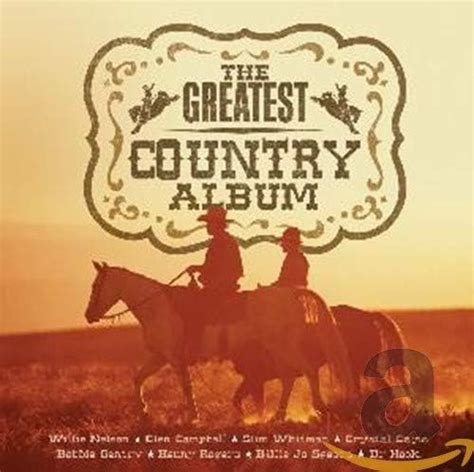 The Greatest Country Album: Amazon.co.uk: Music