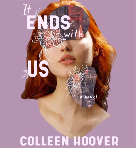 It Ends With Us | It ends with us, Colleen hoover, Colleen hoover books