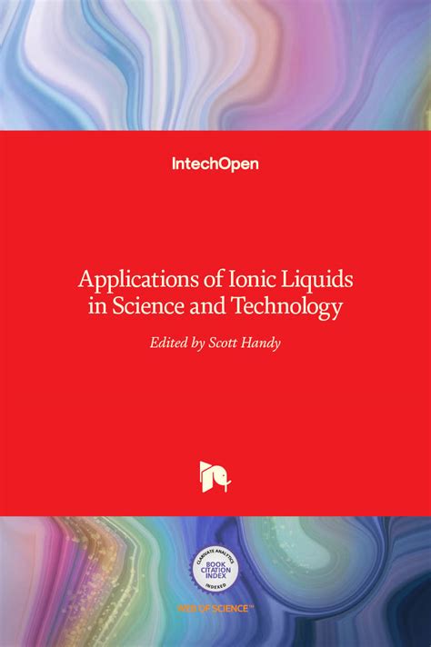 Applications of Ionic Liquids in Science and Technology | IntechOpen