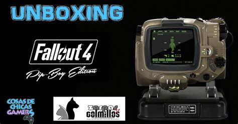 FALLOUT 4 PIP BOY EDITION - UNBOXING SOLIDARIO | Cosas de Chicas Gamers