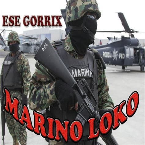 El Marino Loko Lyrics - El Marino Loko - Only on JioSaavn