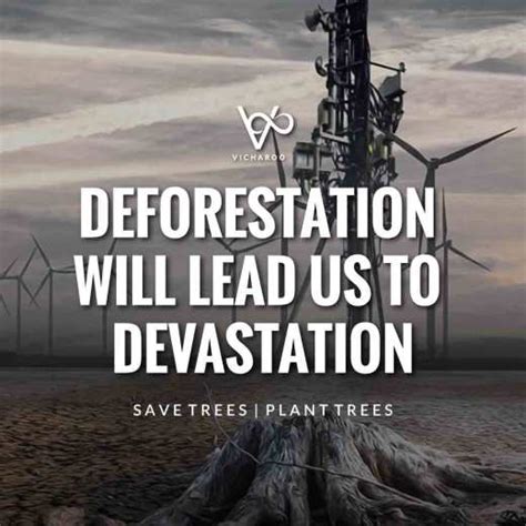 Deforestation will lead us to devastation | Save Forests | Tree ...