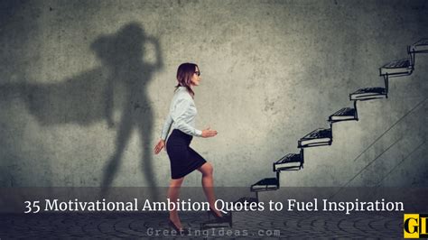 35 Motivational Ambition Quotes to Fuel Inspiration