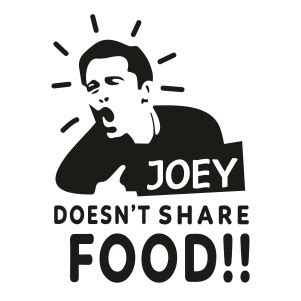 JoeyBuy Doesnt Share Food Svg Png online in USA