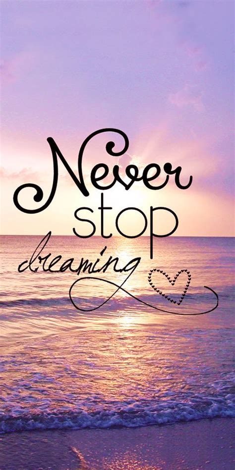 Never Stop Dreaming #motivationalquotes #motivation #quotes # ...