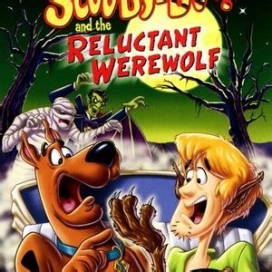 Scooby and the Reluctant Werewolf - Rotten Tomatoes