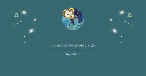 February 9 Zodiac Sign | What Zodiac Sign is Feb 9th