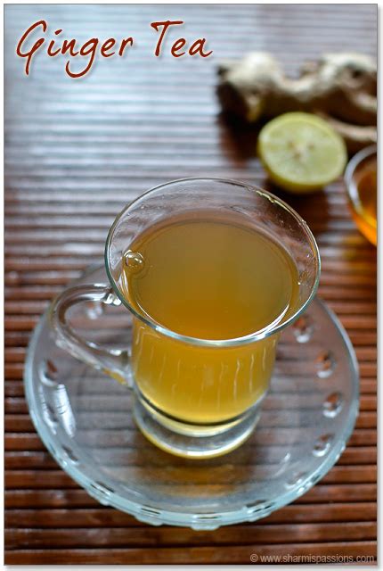 Ginger Tea Recipe (Ginger Tea with lemon and honey) - Sharmis Passions