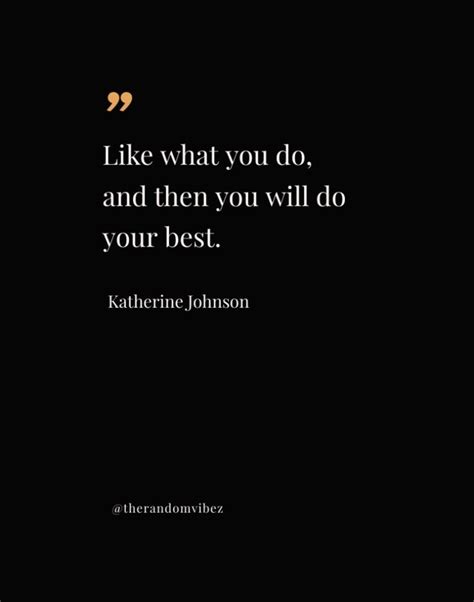 55 Katherine Johnson Quotes From NASA Mathematician – The Random Vibez