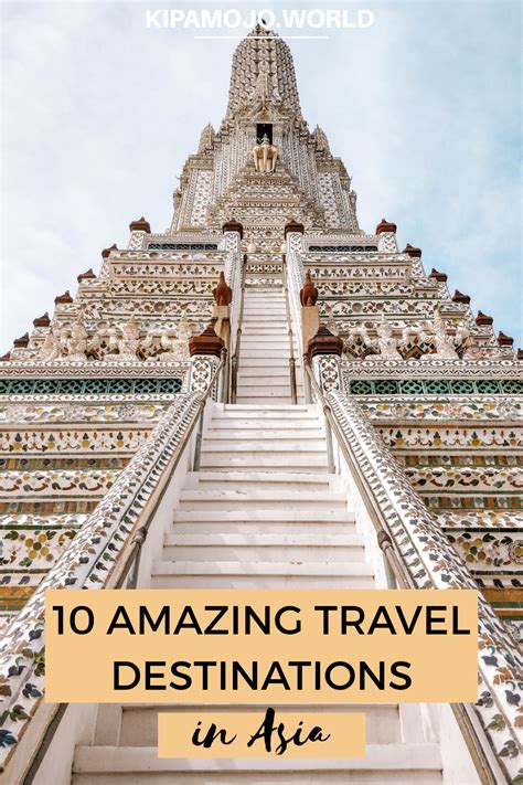 Dreaming About These 10 Amazing Travel Destinations in Asia | Amazing ...