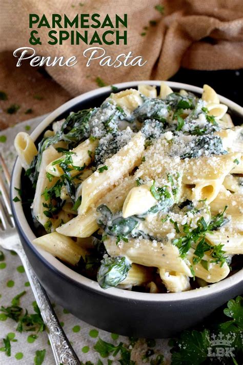 Parmesan and Spinach Penne Pasta - Lord Byron's Kitchen