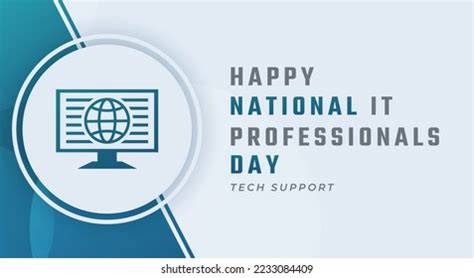 38.093 National It Professionals Day Images, Stock Photos, 3D objects, & Vectors | Shutterstock