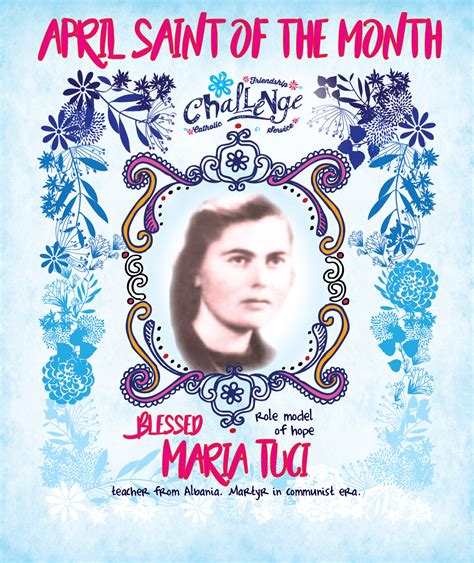 Saint of the Month for April is Blessed Maria Tuci - Challenge