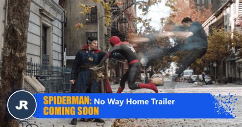 Spider Man: No Way Home TRAILER OUT NOW!!! - JR Sharing