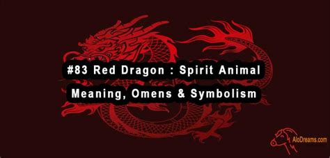 #83 Red Dragon : Spirit Animal – Meaning, Omens & Symbolism