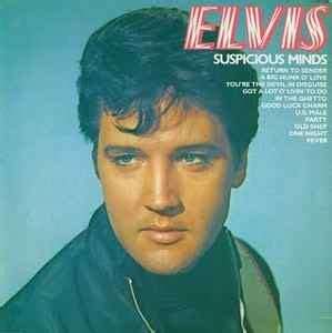 Elvis Presley - Suspicious Minds (1982, Vinyl) | Discogs