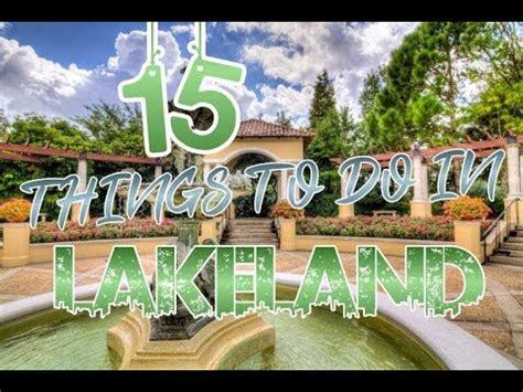 Top 15 Things To Do In Lakeland, Florida - YouTube