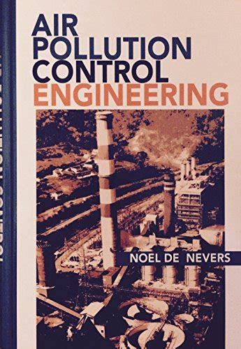 Air Pollution Control Engineering (MCGRAW HILL CHEMICAL ENGINEERING ...