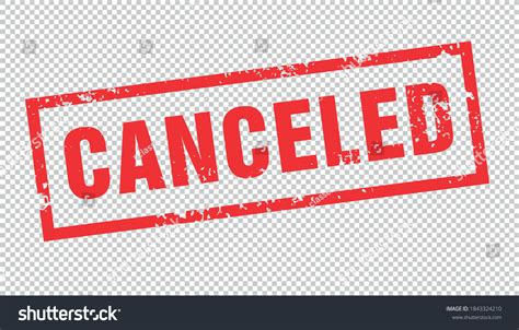 Cancelled Sign Images: Browse 108,058 Stock Photos & Vectors Free Download with Trial | Shutterstock