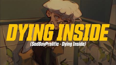 SadBoyProlific - Dying Inside (Lyric Video) - YouTube