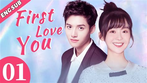 [Eng Sub] First Love You EP01 | Chinese drama | Love at first sight ...