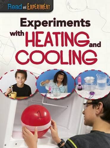 Experiments with Heating and Cooling – Anchor Academic Services