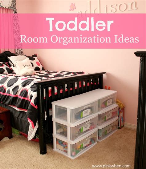 Toddler Room Organization Ideas - PinkWhen