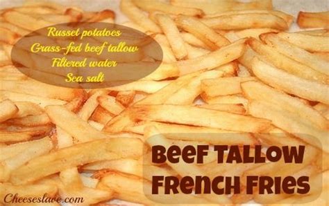 Beef Tallow French Fries - Cheeseslave | Recipe | Tallow recipe, Liver ...