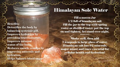 Himalayan sole water, we are a body of salt water, we must have salt to ...