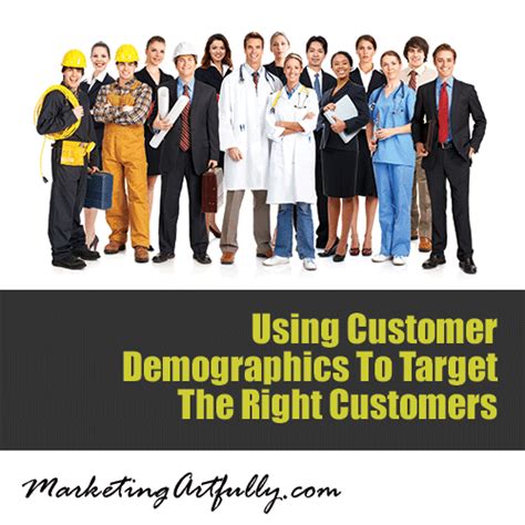 Using Customer Demographics To Target The Right Customers - Marketing ...